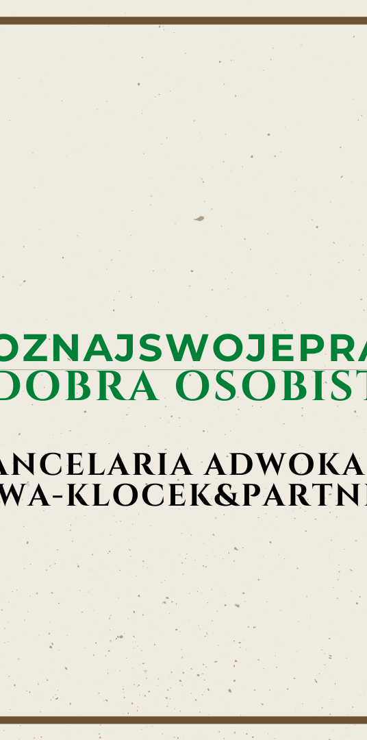 Przesłanki ochrony dóbr osobistych